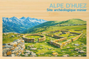 Isère - Alpe d'Huez Site archéologique minier