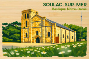 Gironde - Soulac sur Mer Basilique Notre-Dame